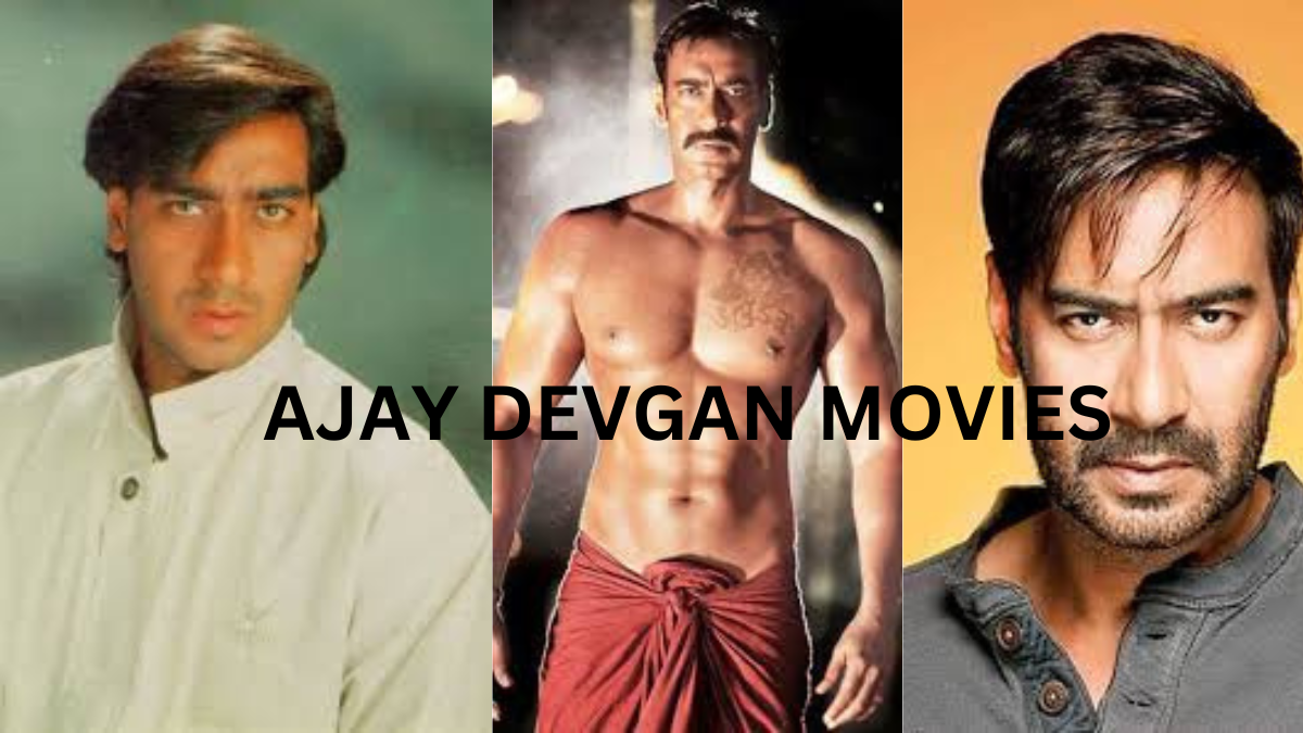 AJAY DEVGAN MOVIES