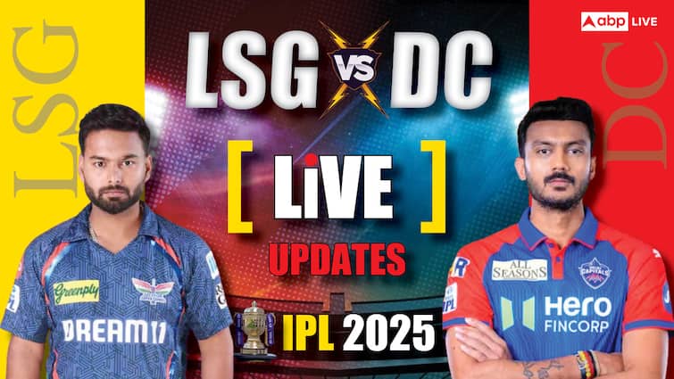 Lucknow Super Giants vs Delhi Capitals Live Updates LSG vs DC Live Score Ball by Ball Commentary Ekana UP Rishabh Pant Axar Patel